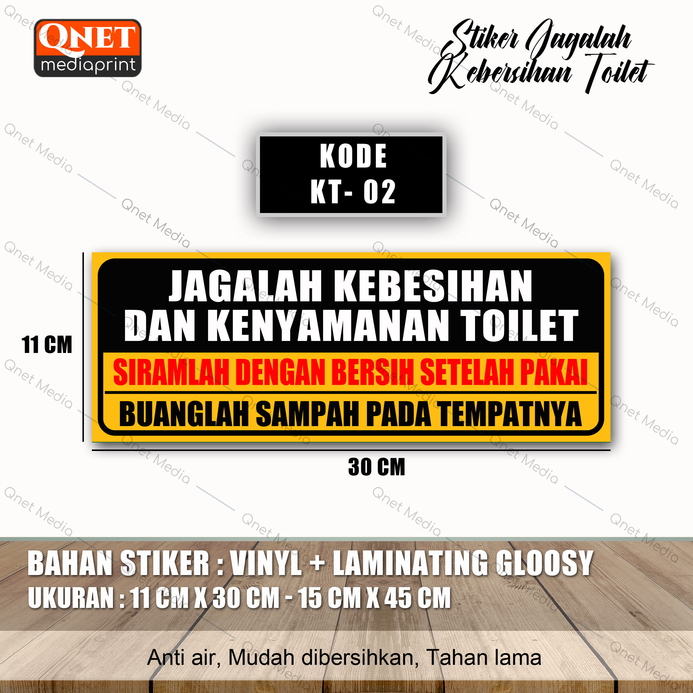 Stiker Jagalah Kebersihan Kenyamanan Toilet Bahan Vinyl Laminasi