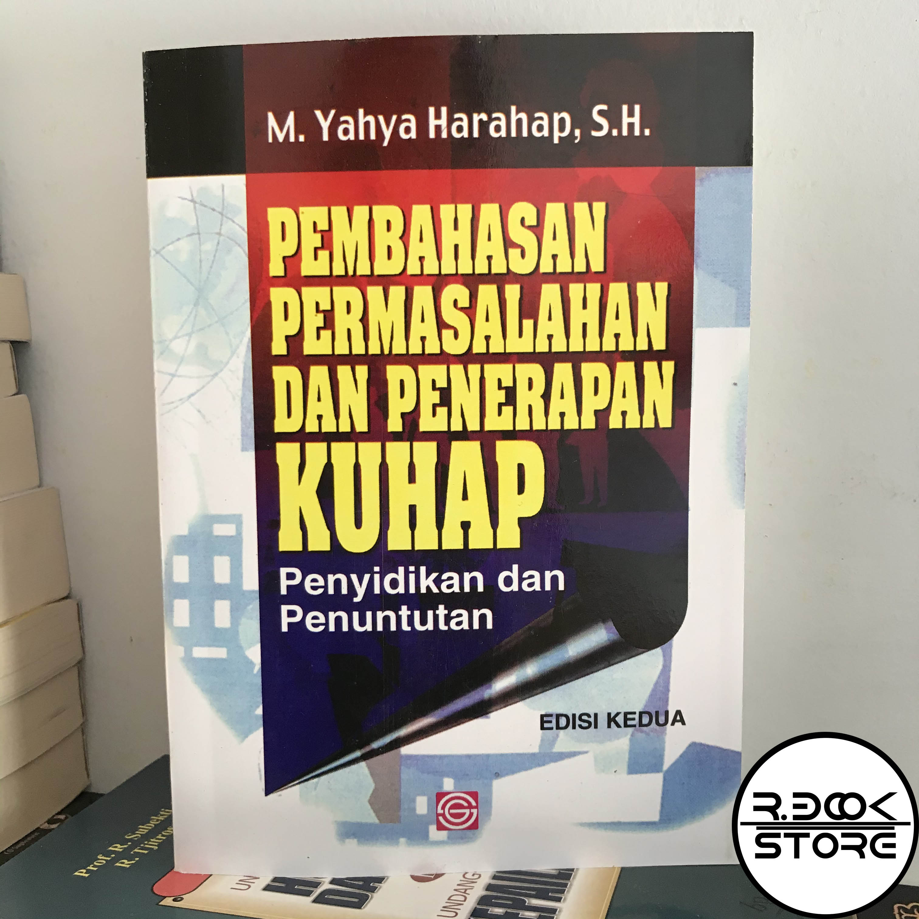 PEMBAHASAN PERMASALAHAN DAN PENERAPAN KUHAP PENYIDIKAN PENUNTUTAN