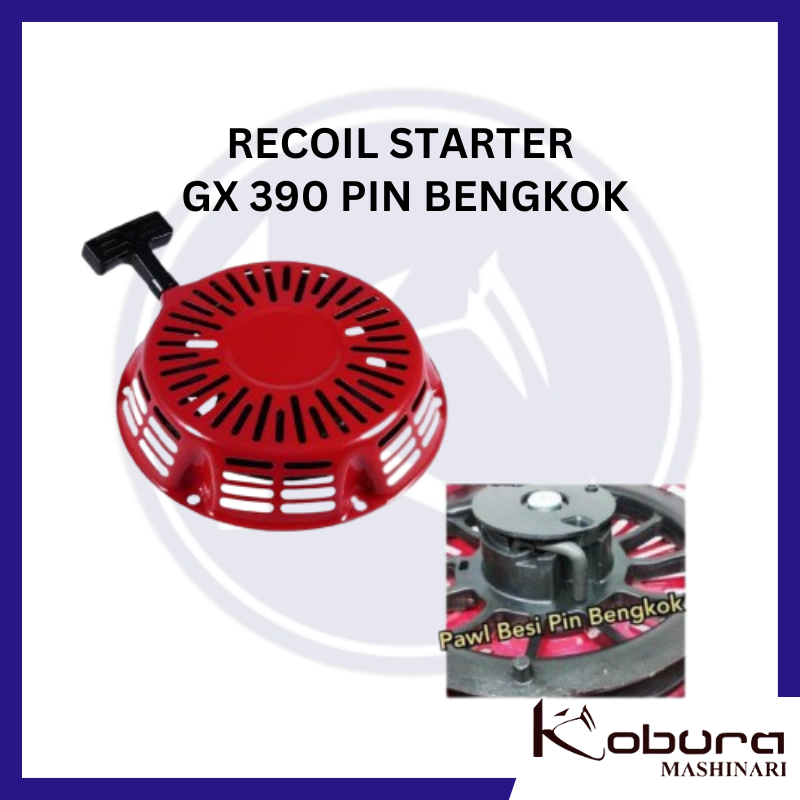 RECOIL STARTER GX 390 PIN BENGKOK KAP ENGKOL TARIKAN ENGINE UNTUK MESIN