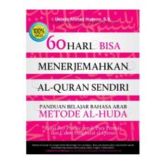 60 Hari Bisa Menerjemahkan al-Quran Sendiri