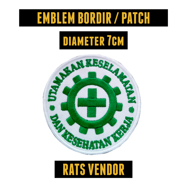 Emblem Bordir Patch Logo K3 Bulat Utamakan Keselamatan Dan Kesehatan