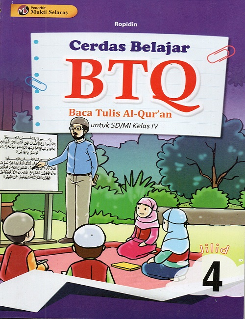 Buku Cerdas Belajar BTQ Baca Tulis Al Quran Untuk SD MI Kelas 4