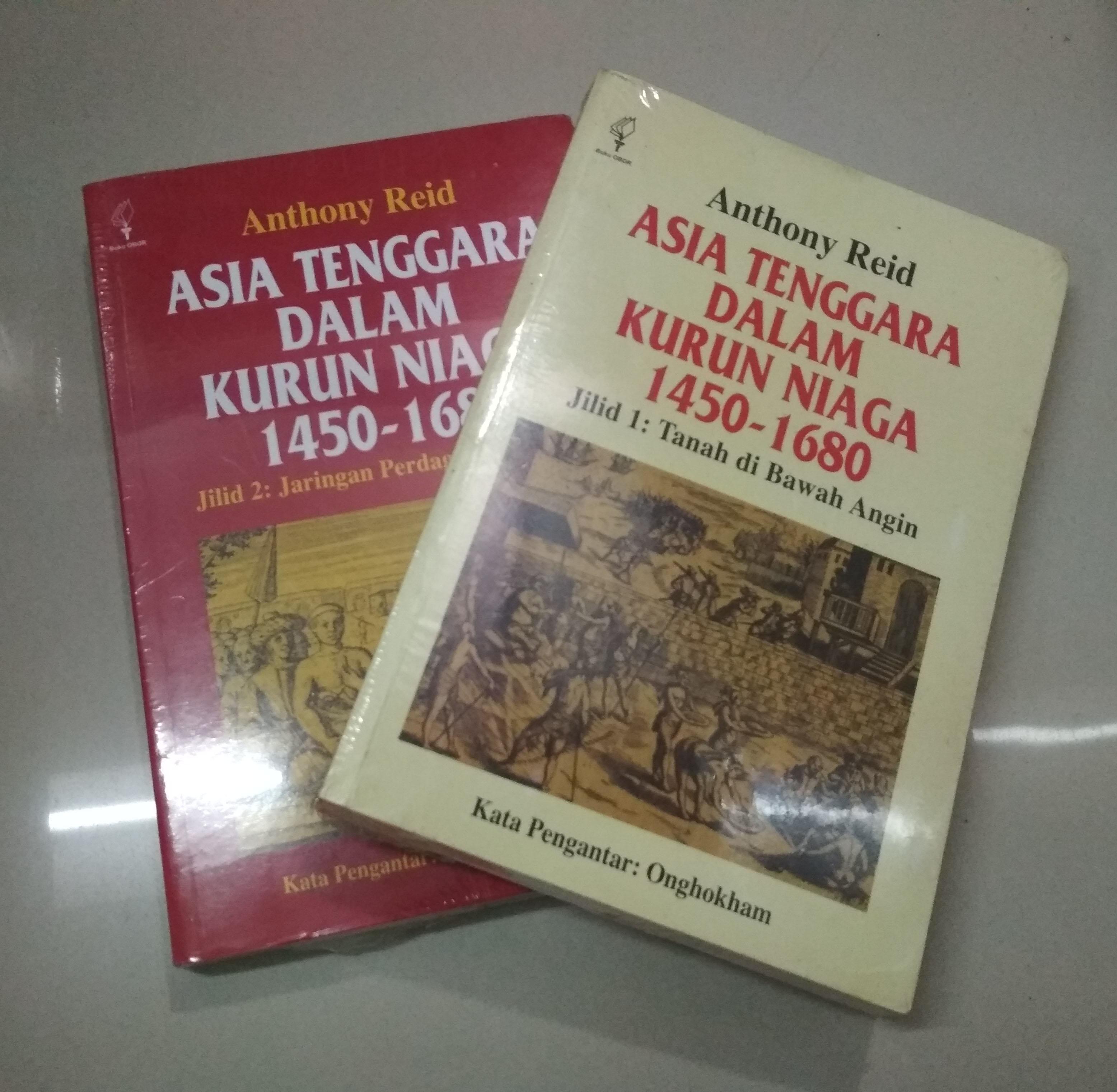 Paket Buku Anthony Reid Asia Tenggara Dalam Kurun Niaga 1450 1680