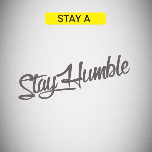 Stiker Stay Humble Sticker Mobil Stay Humble Stiker Viral Stay