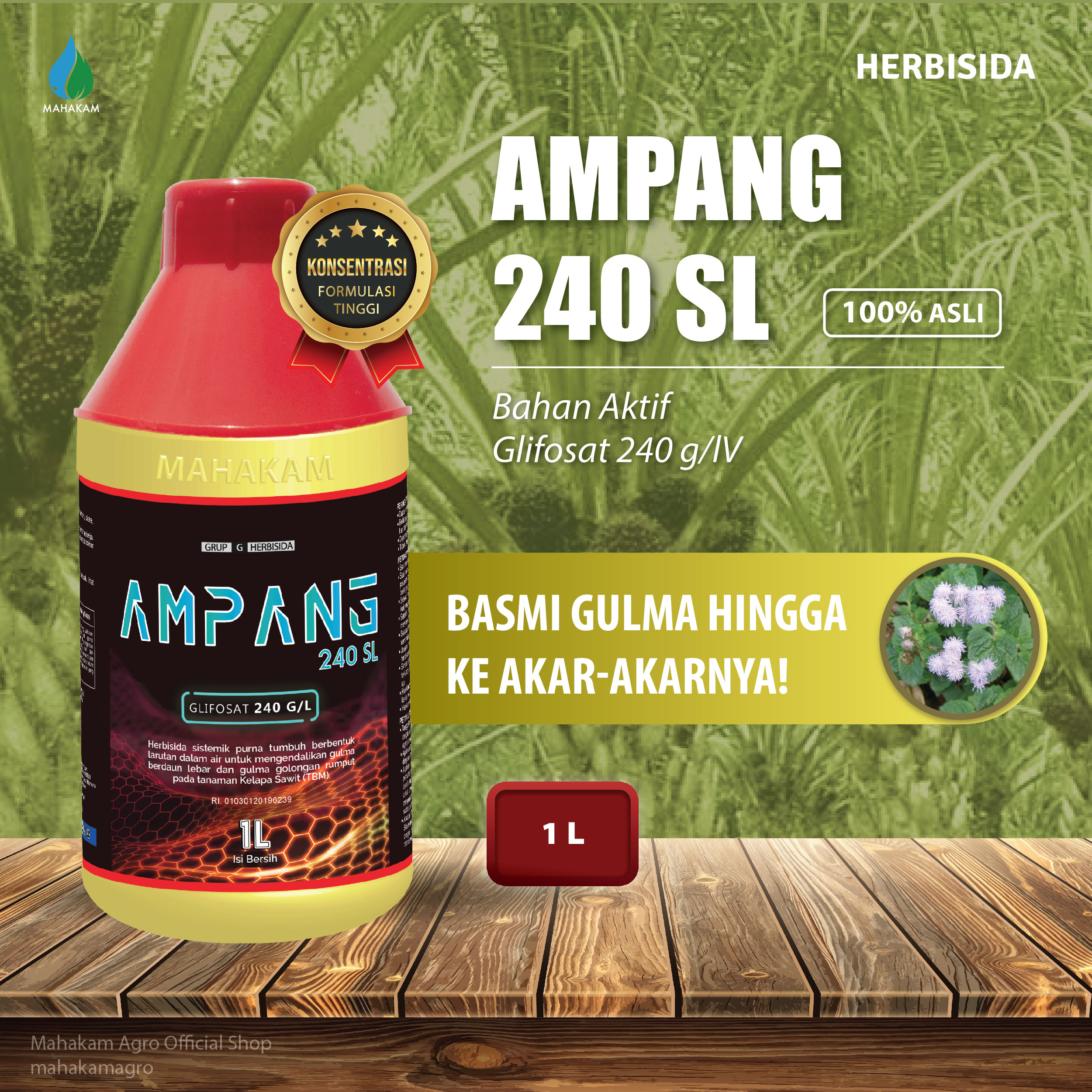 Mahakam Ampang 240 SL 1 Liter Herbisida Pengendali Gulma Pada Tanaman