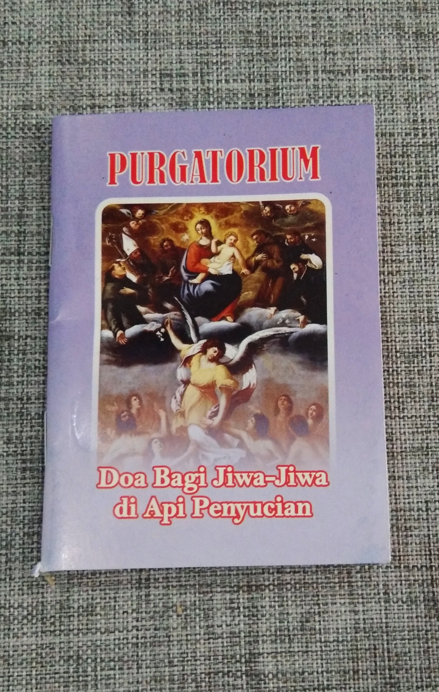 Buku Doa Mini Purgatorium Doa Bagi Jiwa Jiwa Di Api Penyucian