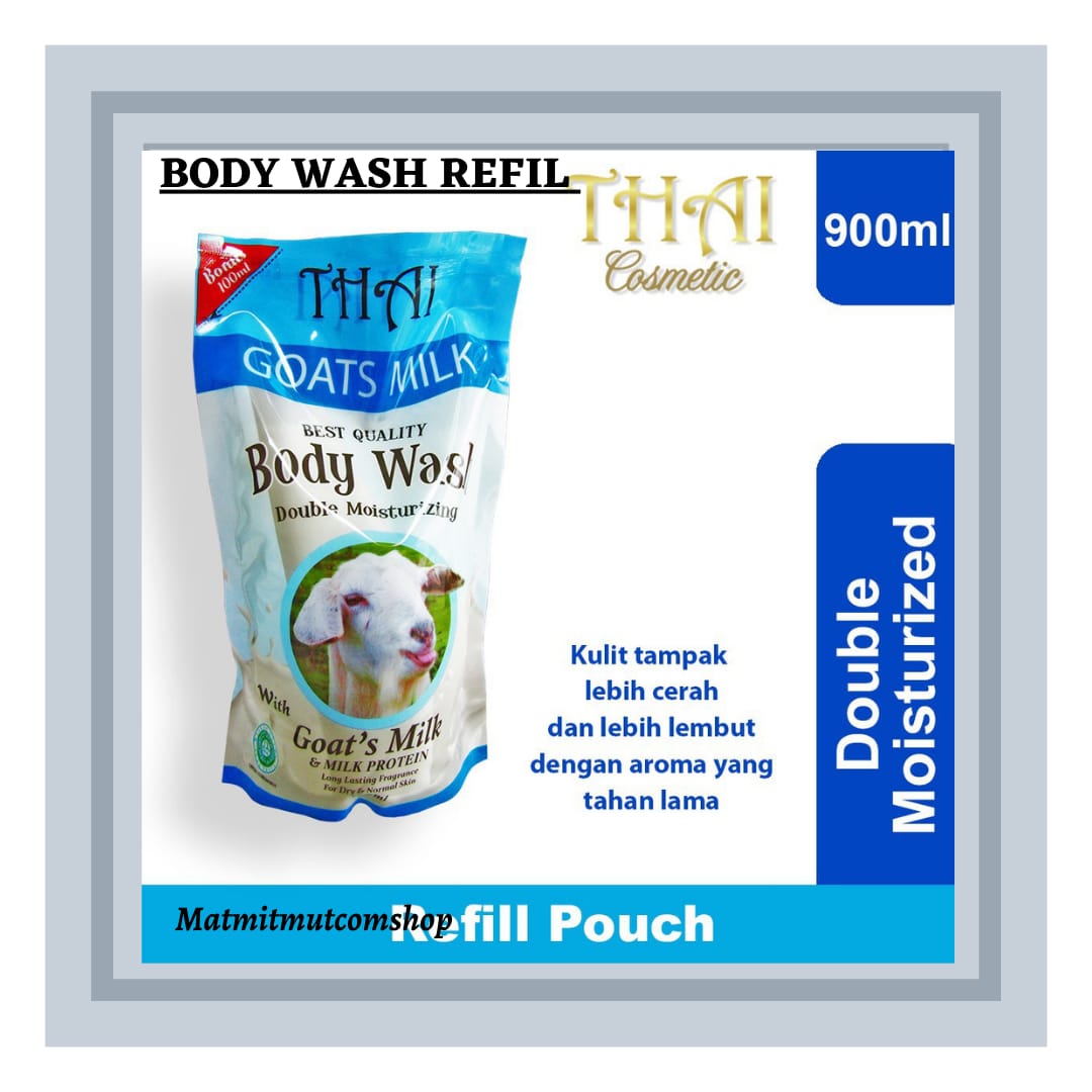 REFILL THAI GOATS MILK Body Wash REFILL 900ml Isi Ulang Sabun Cair