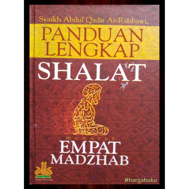 Panduan Lengkap Shalat Menurut Empat Madzhab Original Pustaka Al