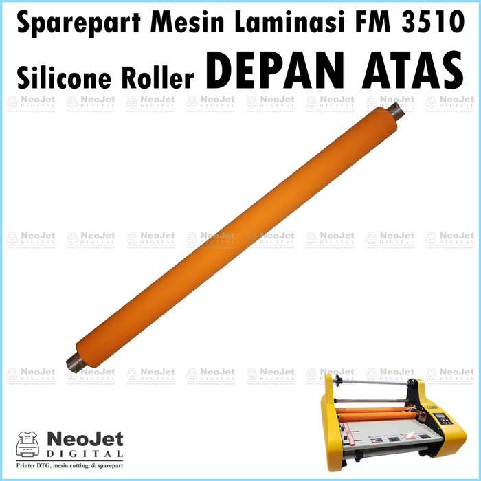 Roll Roller Depan Atas Mesin Laminasi FM3510 FM 3510 Laminator Part