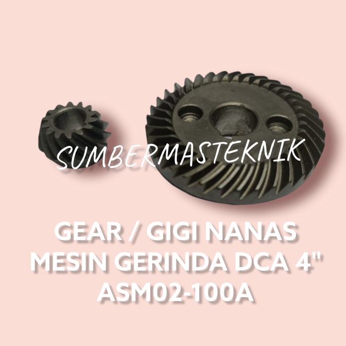 GEAR GERINDA DCA ASM02 100A GIGI NANAS GURINDA 4 DCA ASM 02 100A