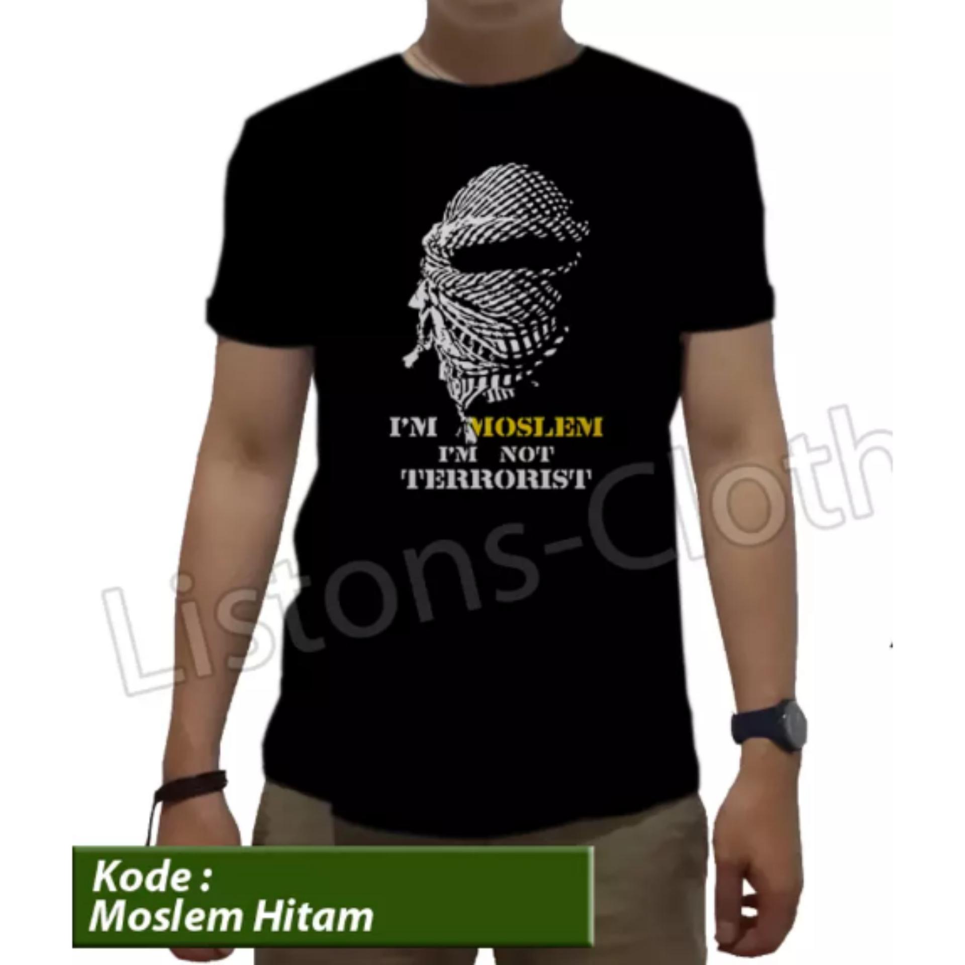 Kaos Distro Iam Moslem Im Not Terrorist Islam Muslim Islami Tshirt Cowok Pria Baju Hitam