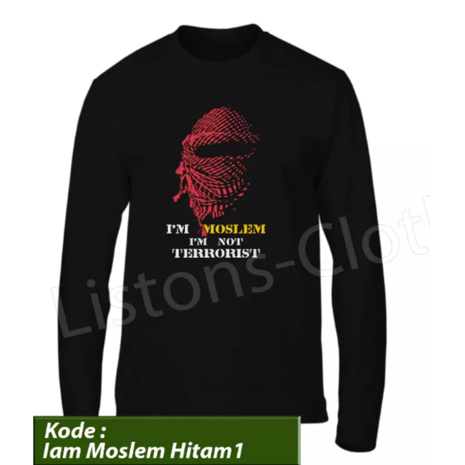 Kaos Distro Islami IM MOSLEM Im Not Terrorist Hitam 1 Lengan Panjang Baju Muslim Tshirt Rohani Islam Tomyliston
