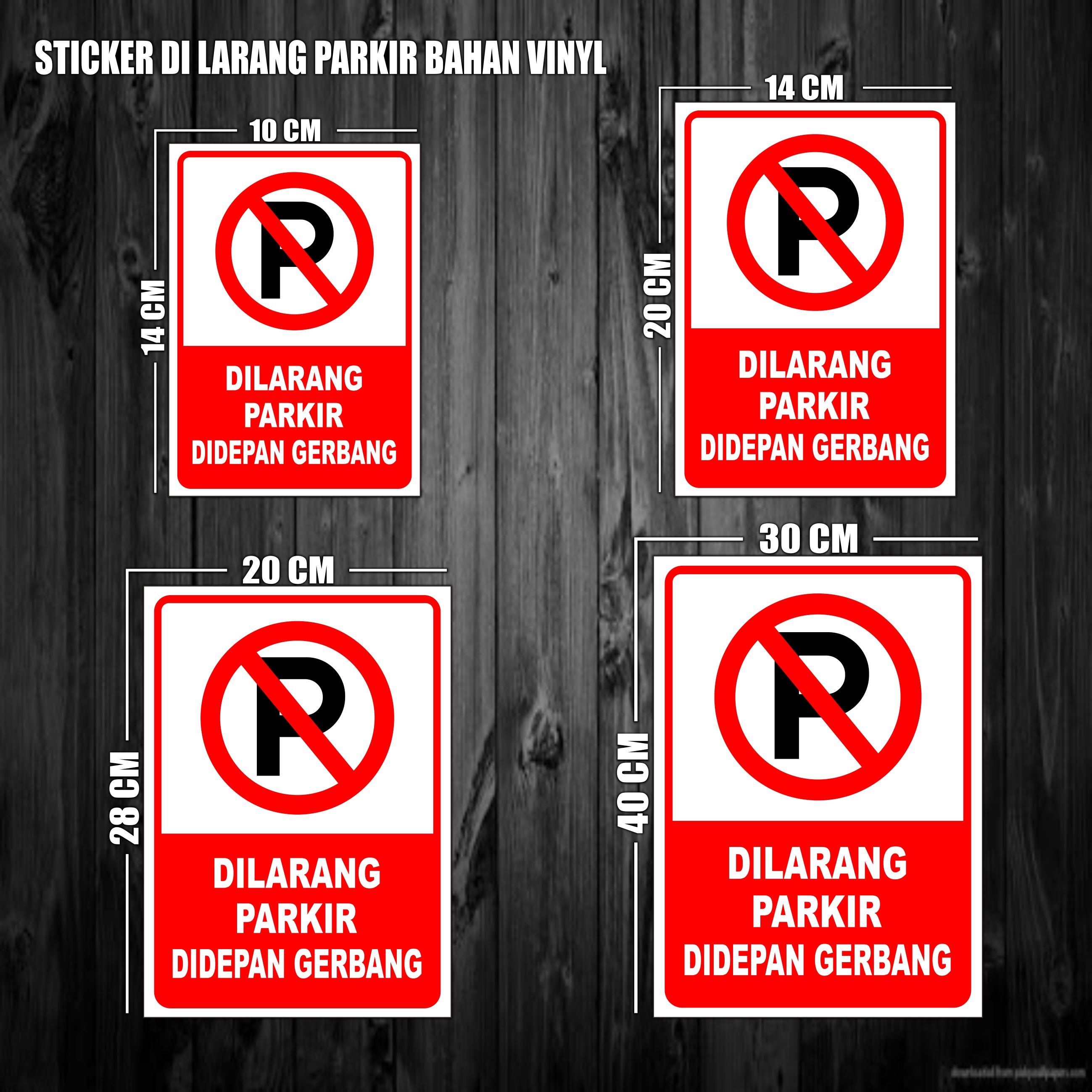 STICKER DI LARANG PARKIR DI DEPAN GERBANG Lazada Indonesia