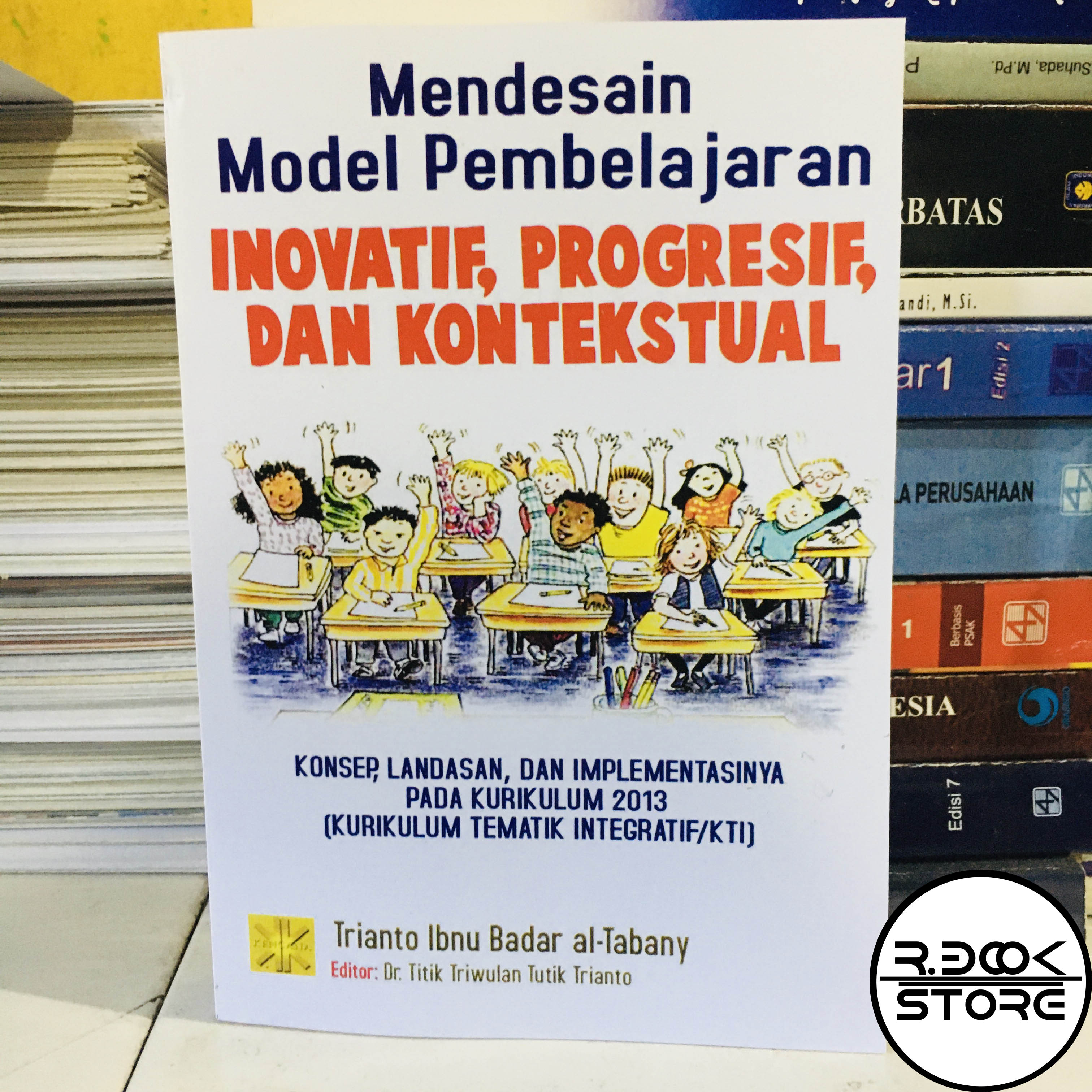 MENDESAIN MODEL PEMBELAJARAN INOVATIF PROGRESIF DAN KONTEKSTUAL