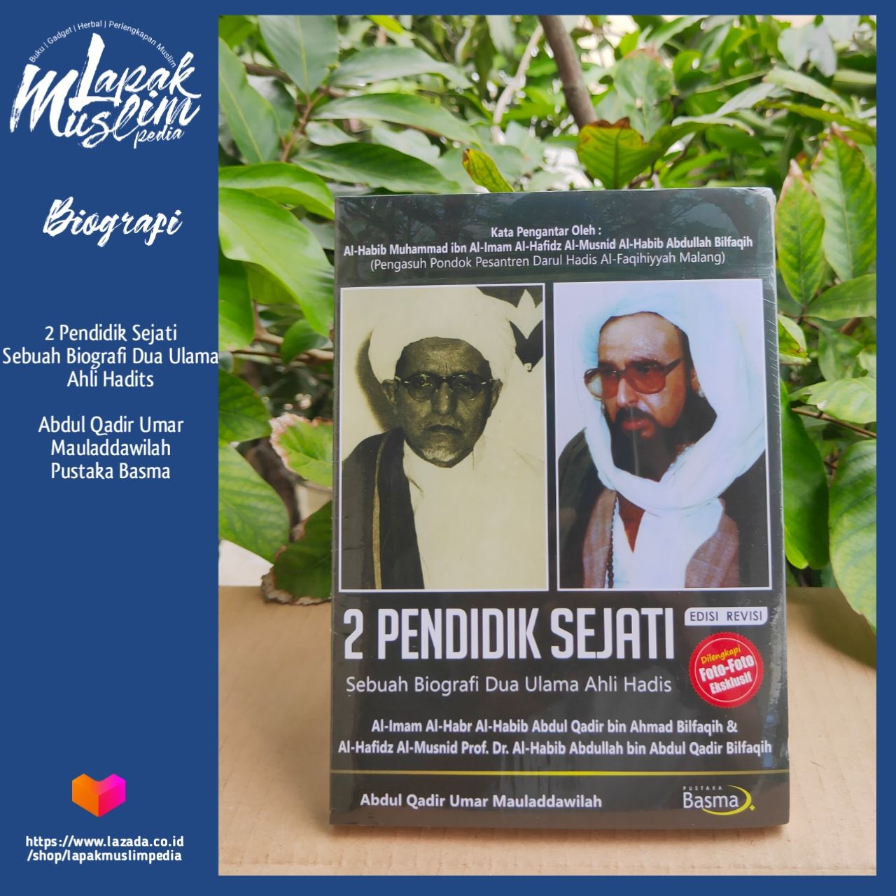 Buku Dua Pendidik Sejati Habib Abdul Qadir Bin Ahmad Bilfaqih Dan Habib