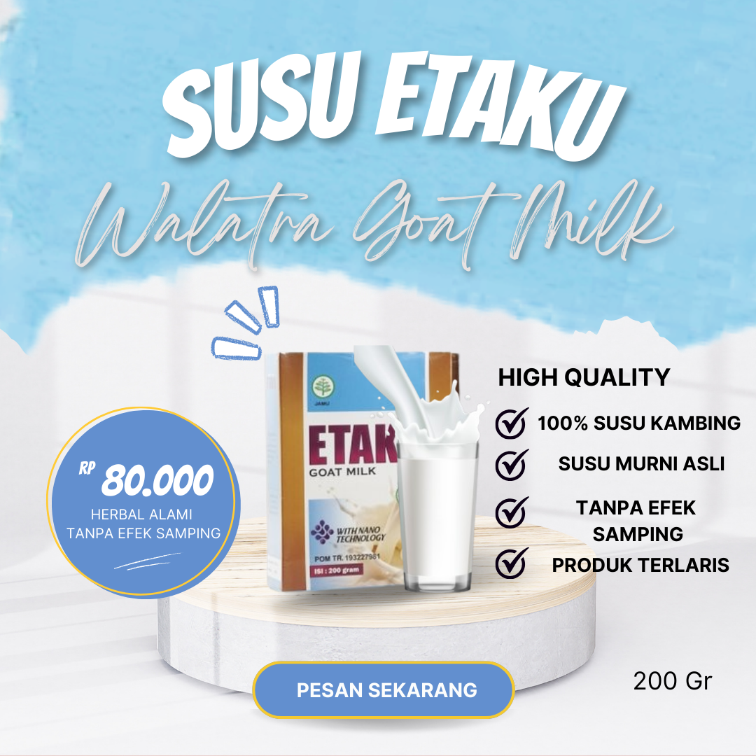 Etaku Goat Milk Asli Susu Kambing Etawa With Nano Technology