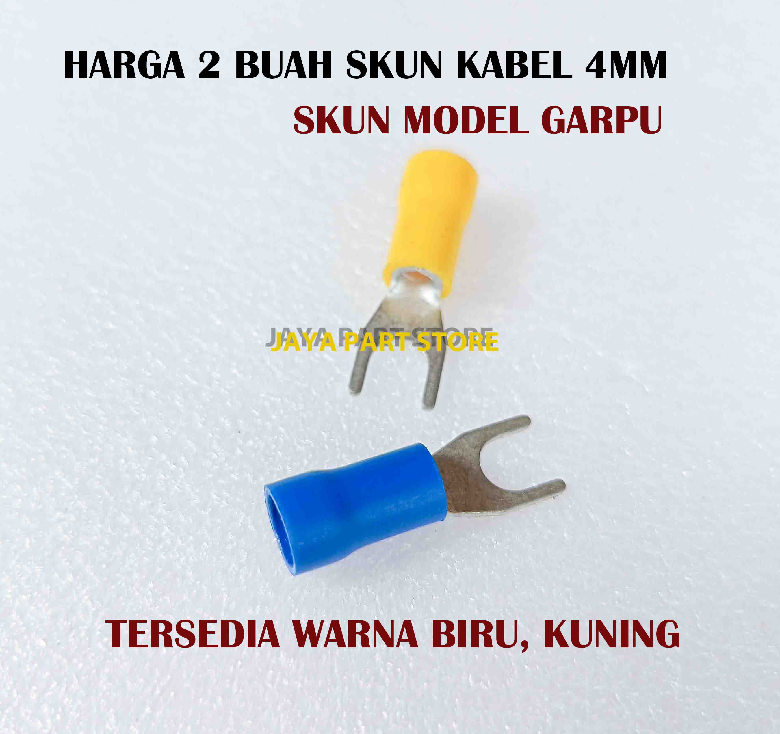 HARGA 2 BUAH SKUN KABEL 4MM MODEL GARPU TERSEDIA WARNA BIRU DAN KUNING