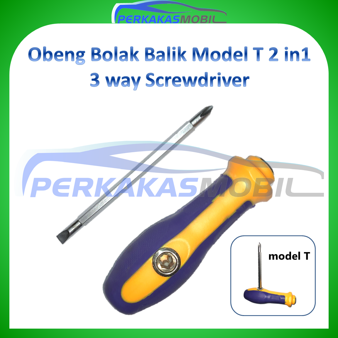 Obeng Bolak Balik Bisa Model T 3 Way Screwdriver 2 In1 Plus Min