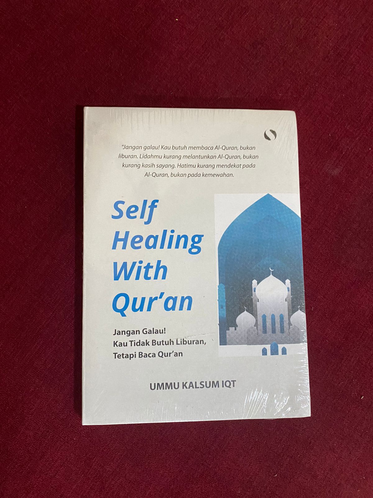 Buku Motivasi Islam Self Healing With Qur An Putih By Ummu Kalsum Iqt