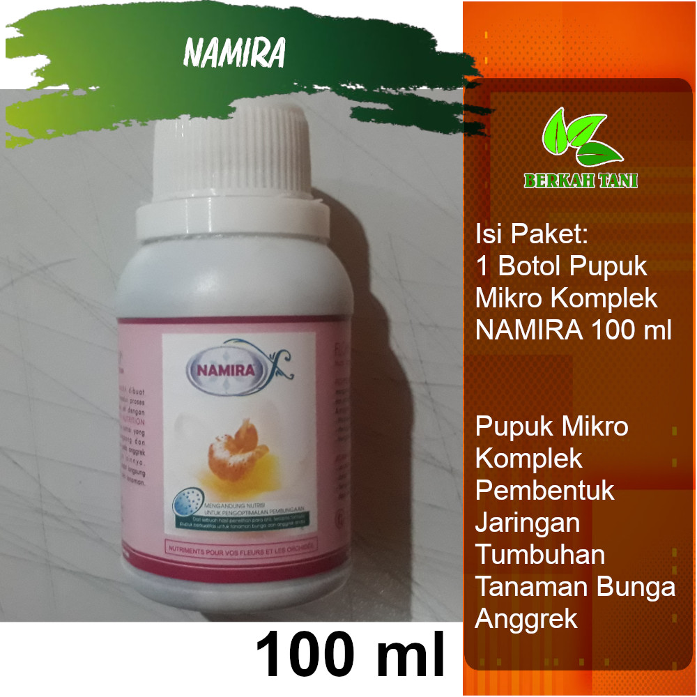 Flower Nutrition Namira 100 Ml Pupuk ZPT Tanaman Anggrek Bintang Berkah