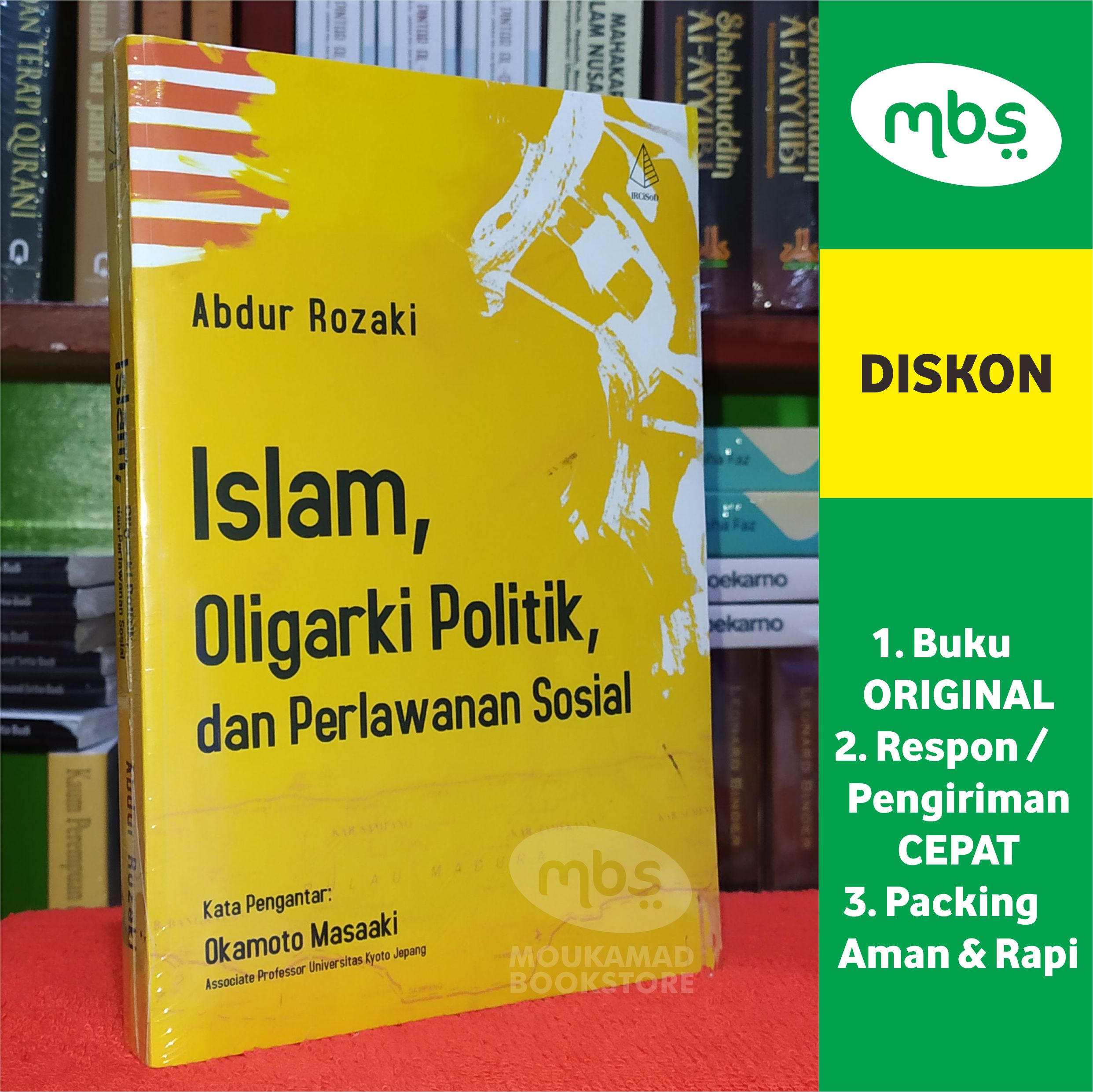 BUKU ISLAM OLIGARKI POLITIK DAN PERLAWANAN SOSIAL ABDUR ROZAKI