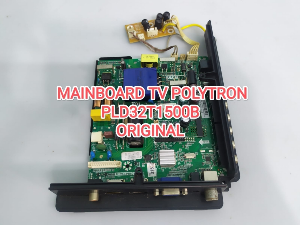 MAINBOARD TV POLYTRON PLD32T1500 B ORIGINAL NORMAL TESTED Lazada