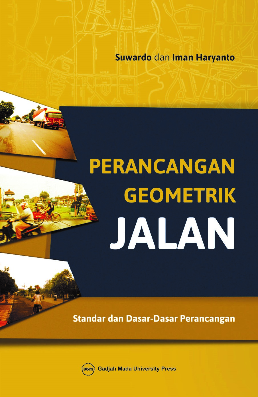 Buku Perancangan Geometrik Jalan Standar Dan Dasar Dasar Perancangan