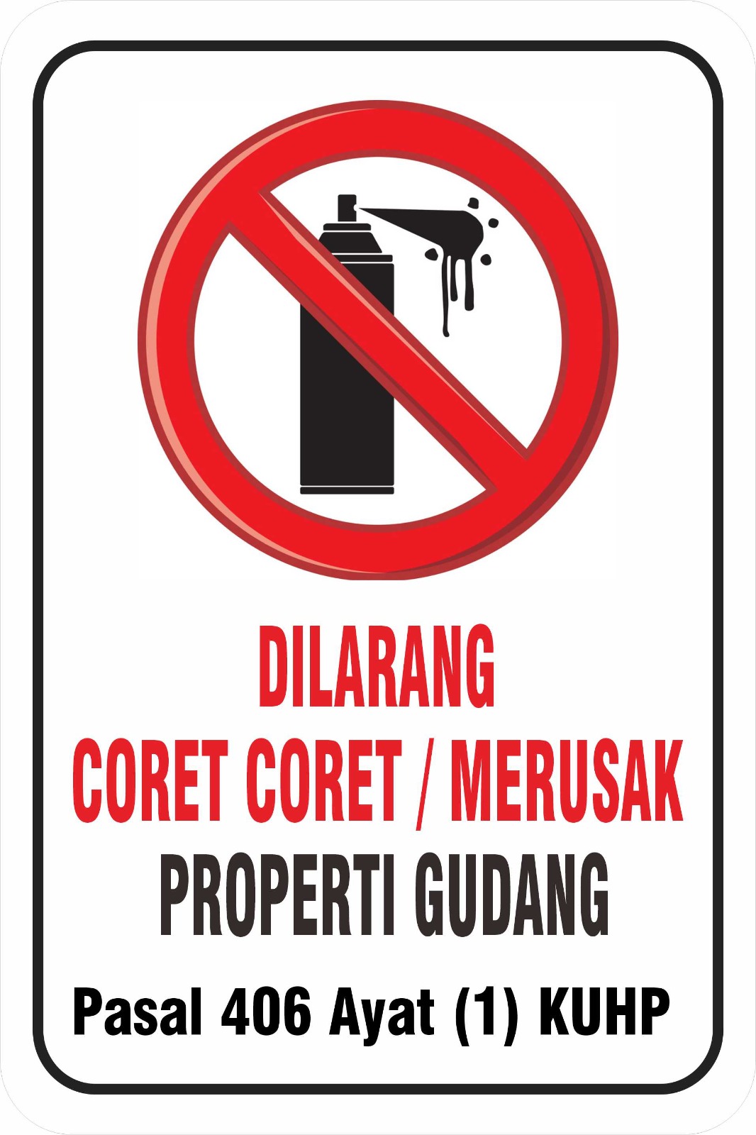 Stiker Vinyl Dilarang Mencoret Merusak Properti Gudang Lazada Indonesia