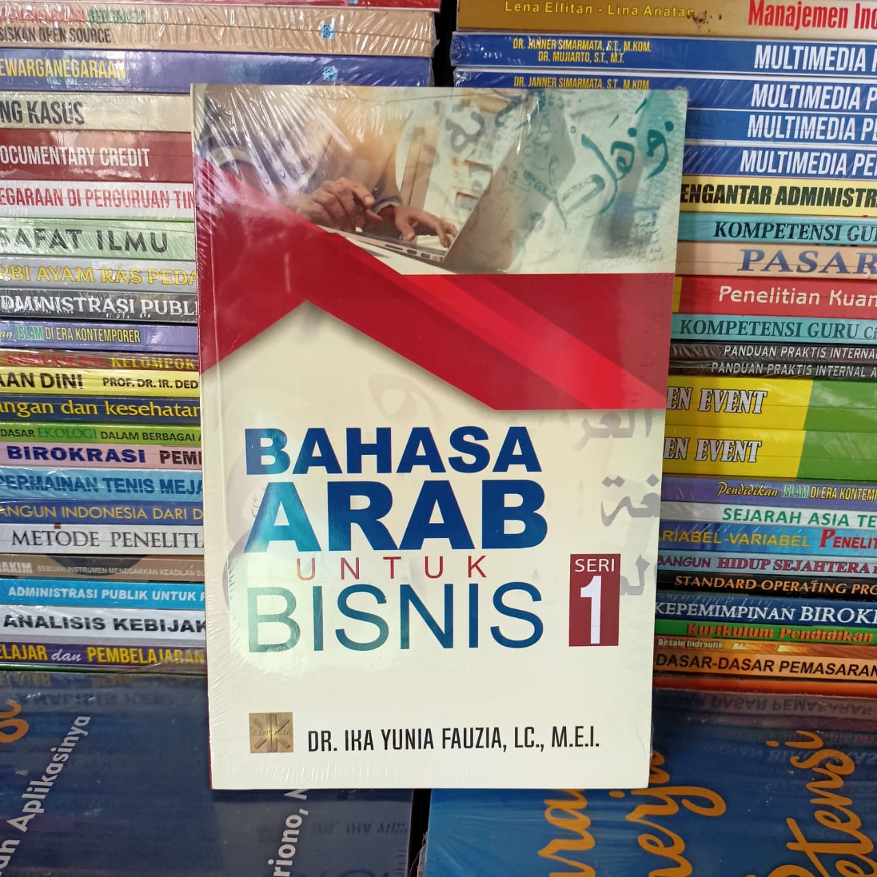 Bahasa Arab Untuk Bisnis Seri Dr Ika Yunia Fauzia Lc M E I