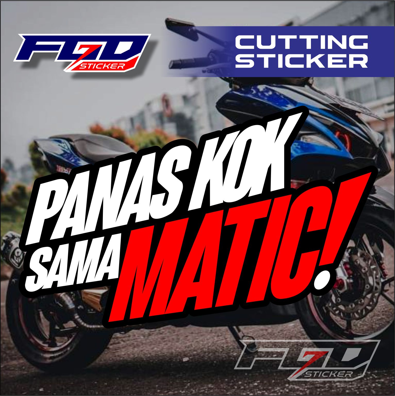 Cutting Stiker Panas Kok Sama Matic Motor Mobil Helm Sticker Keren