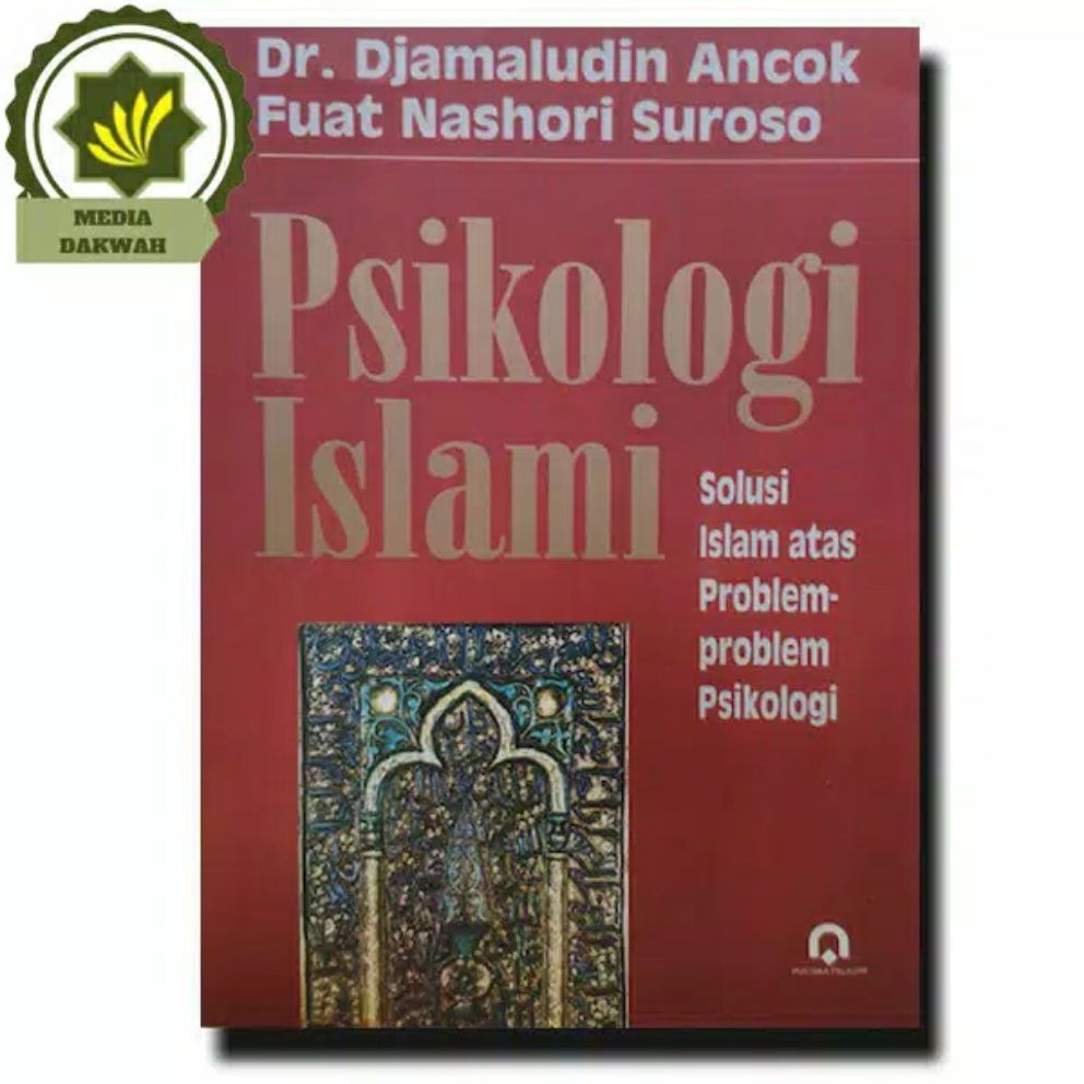 Buku Psikologi Islami Solusi Islam Atas Problem Problem Psikologi Oleh