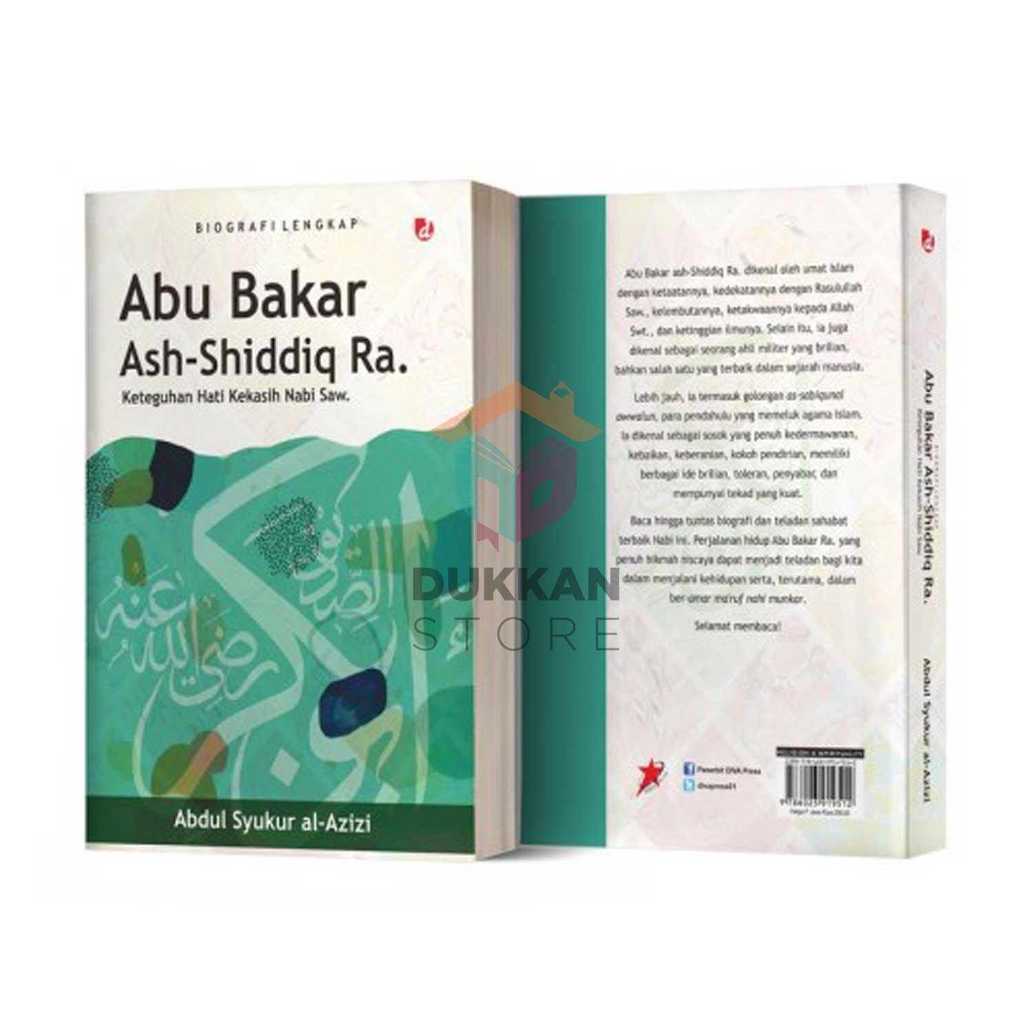 Buku Biografi Lengkap Abu Bakar Ash Shiddiq Ra Abdul Syukur Al Azizi