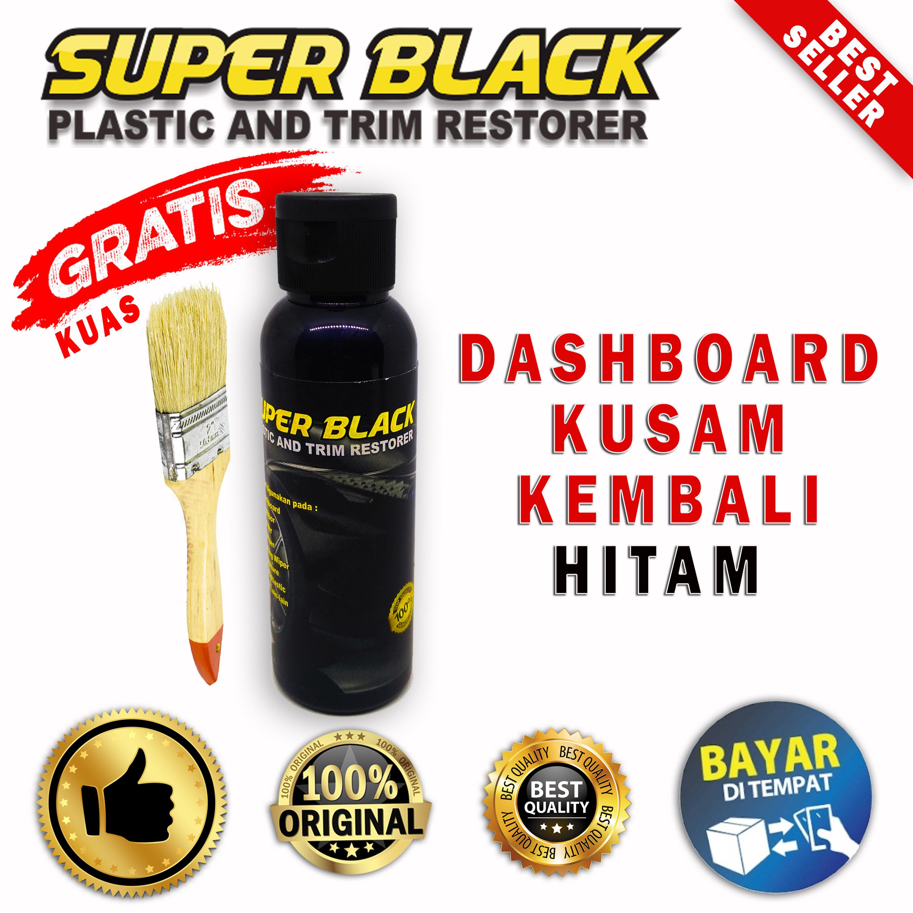 SPESIAL SUPER BLACK PENGHITAM DASHBOARD KUSAM SUPER BLACK