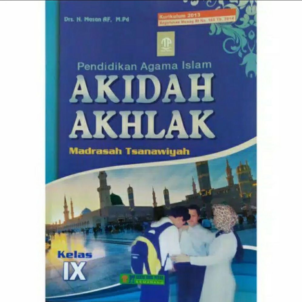 Buku Siswa Akidah Akhlak 9/IX Toha Putra BUKU SISWA AQIDAH AKHLAQ