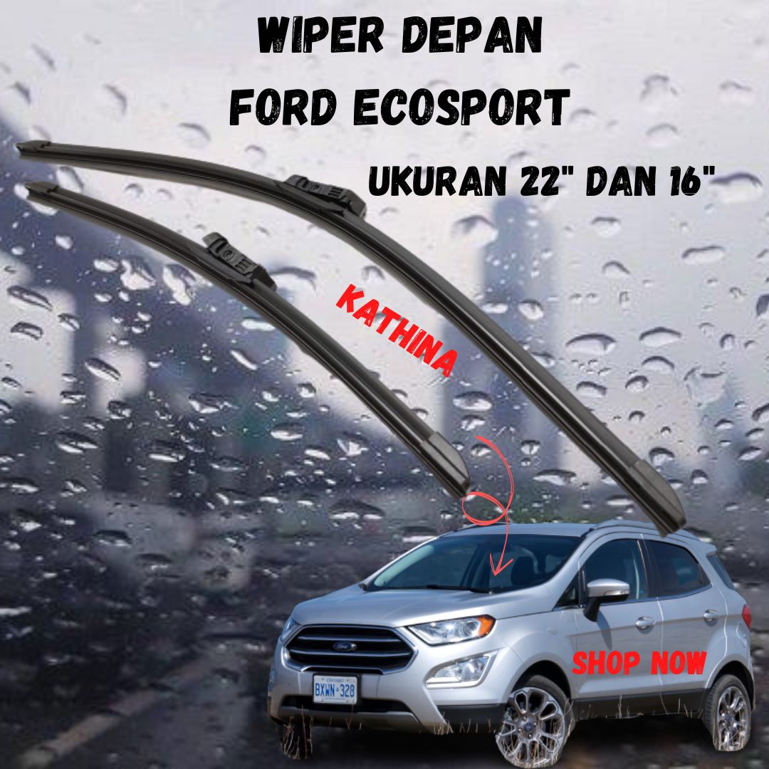 Wiper Depan Frameless Mobil Ford Ecosport Ukuran 22 inch dan 16 inch