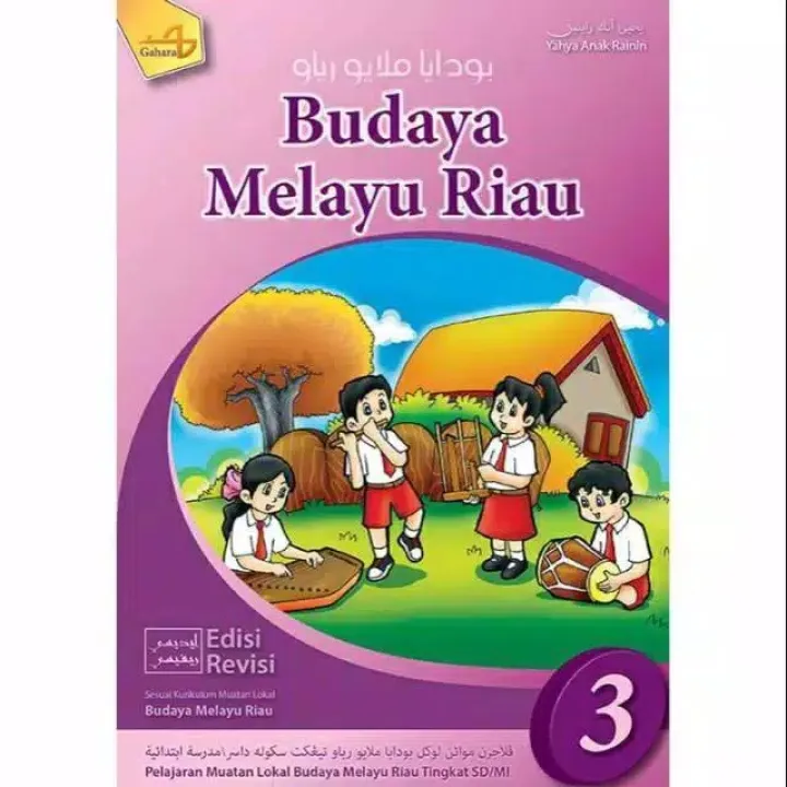 Download Buku Budaya Melayu Riau Kelas 10 Kurikulu - 16+ Soal Budaya Melayu Riau Kelas 6 Ktsp Semester 2 Images