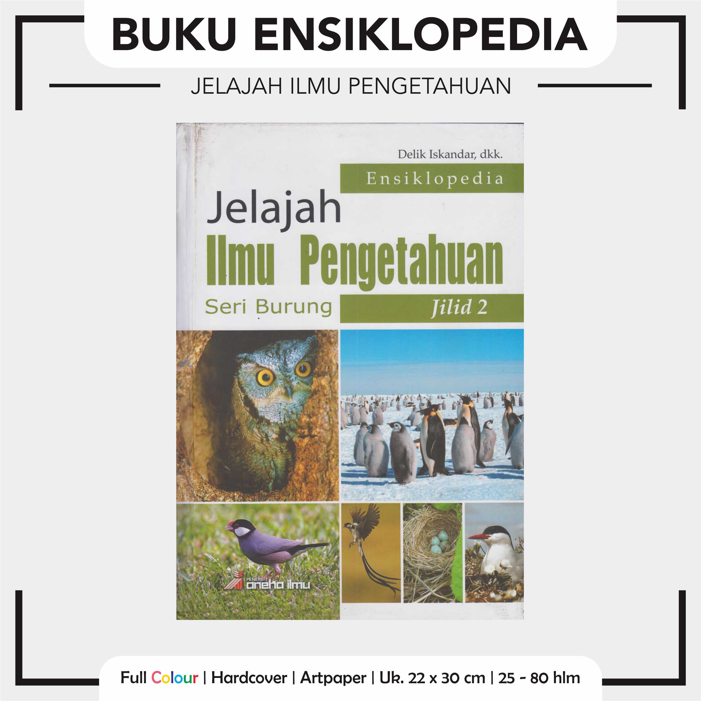 Buku Ensiklopedia Anak Jelajah Ilmu Pengetahuan Seri Burung Jilid 2 ...