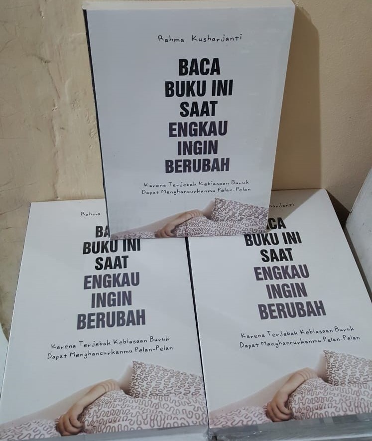 Novel Baca Buku Ini Saat Engkau Ingin Berubah Rahma Kusharjanti Buku Lifestyle Lazada Indonesia