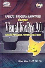 APLIKASI PROGRAM AKUNTANSI DENGAN VISUAL FOXPRO 9.0 - APLIKASI PENJUA