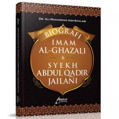 Biografi Imam Al-Ghazali Dan Syekh Abdul Qadir Jailani