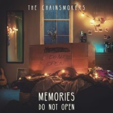 Chainsmokers, The - Memories Do Not Open
