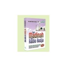 Dari Madinah Hingga Ke Radio Rodja- Keteladanan Akhlak Dlm Bermuamalah