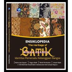 Ensiklopedia The Heritage Of Batik, Identitas Pemersatu Kebanggaan Bangsa