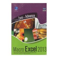 FROM ZERO TO ADVANCE MACRO EXCEL 2013
