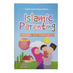 Islamic Parenting - Pendidikan Anak Metode Nabi - Aqwam - Syaikh Jamal Abdurrahman