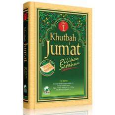 Khutbah Jumat Pilihan Setahun Jilid 1