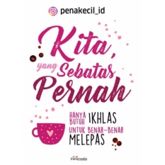 Kita, Yang Sebatas Pernah - sebelah_toko