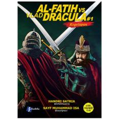 Komik Al Fatih vs Vlad Dracula #1 Kegelapan
