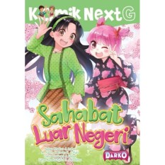 Komik Next G : Sahabat Luar Negeri - Buku Anak