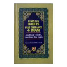 Kumpulan Hadits yang disepakati 4 Imam - ( Abu Daud , Tirmidzi, Nasa’i dan Ibnu Majah ) - Pustaka Azzam - Syaikh Muhammad bin Kamal Khalid As-Suyuthi